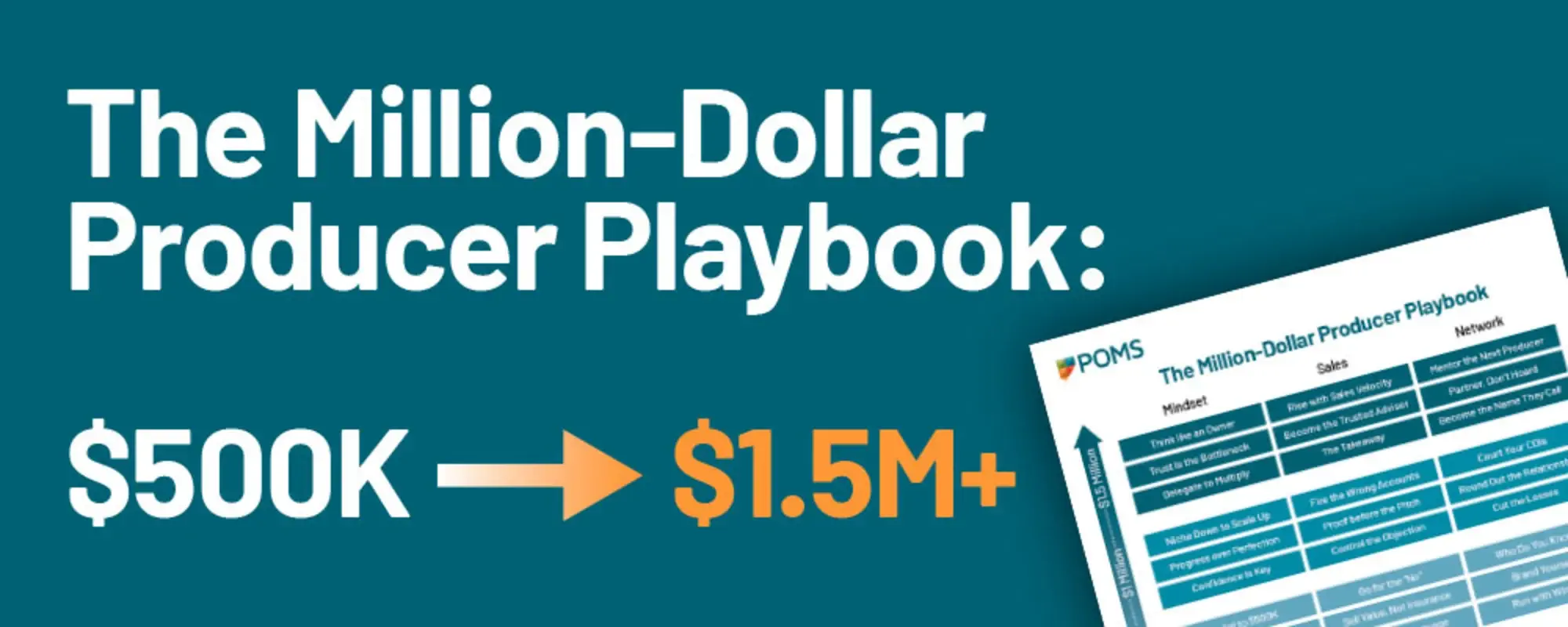 The Million-Dollar Producer Playbook: $500K to $1.5M+