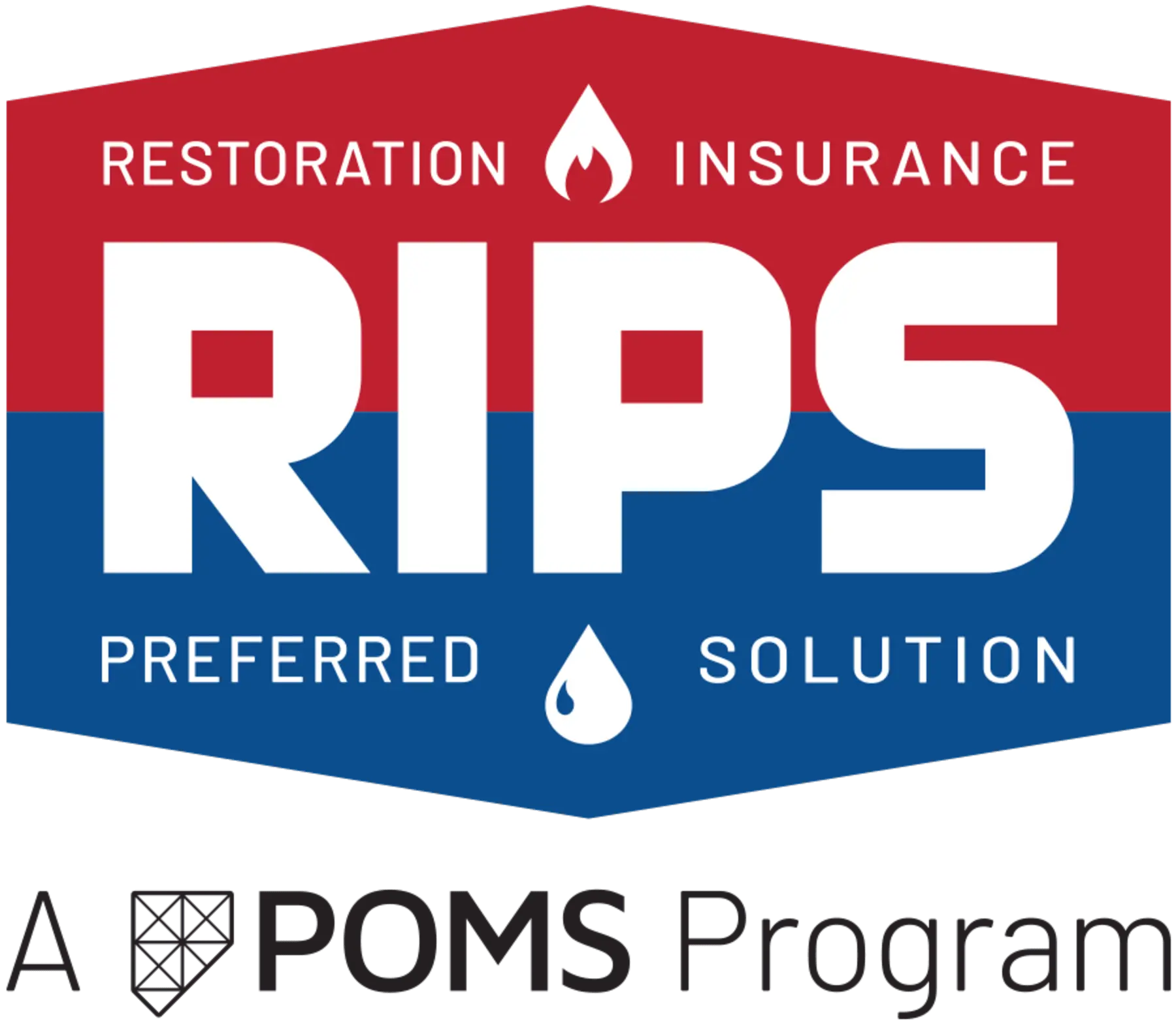 RIPS: Restoration Insurance Preferred Solution — a Poms & Associates program